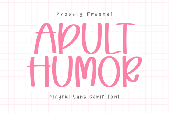 Adult Humor: A Cute Minimalist Sans Serif Font Review