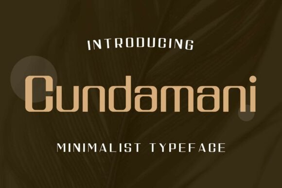 Cundamani: A Modern Sans Serif for Editorial Design