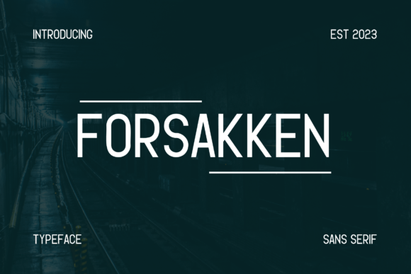 Forsakken: A Modern Sans Serif for Bold Branding