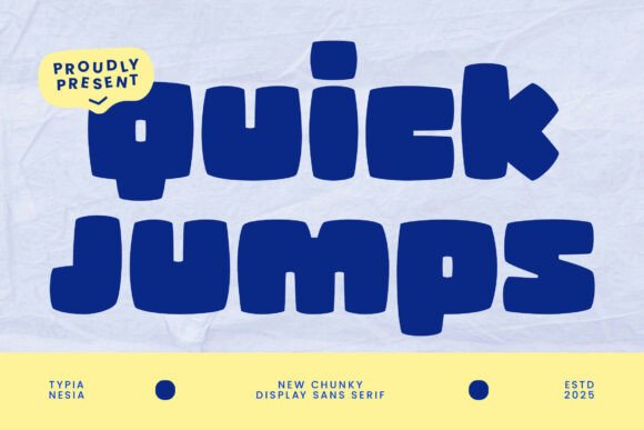 Quick Jumps: A Chunky Sans Serif Font for Crafters