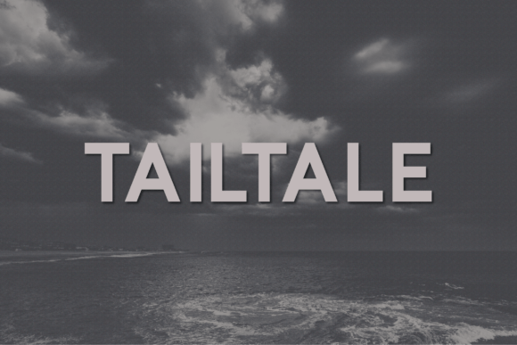 Tailtale: A Modern Sans Serif Typeface for Makers