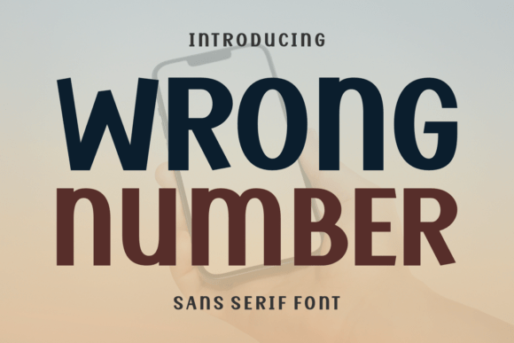 Wrong Number: A Warm Sans Serif for Modern Branding